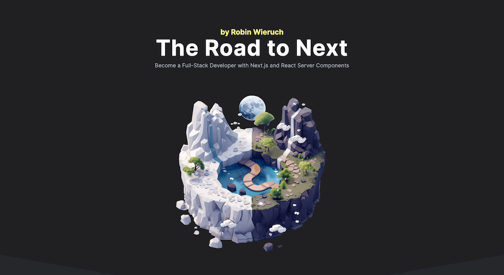 Next.js 15 全栈开发之旅 | The Road to Next